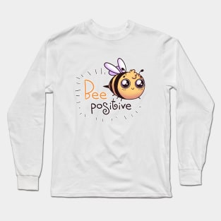 Bee positive Long Sleeve T-Shirt